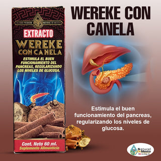 Extracto de Wereke con Canela Estimula Funcionamiento de Pancreas 60ml.